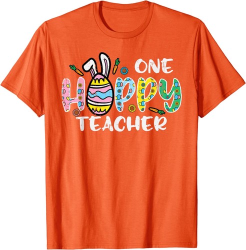 One Hoppy Teacher Cute Happy Easter Day Egg Bunny Unisex T-Shirt