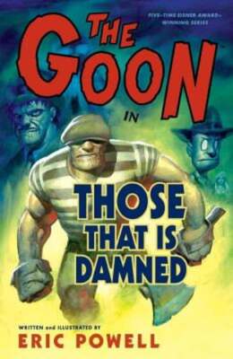 The Goon: Volume 8: Those That Is Damned by Eric Powell: Used