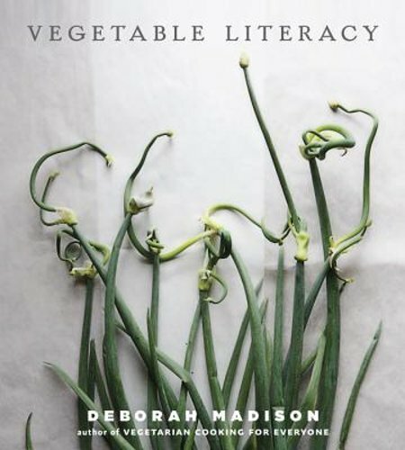 Vegetable Literacy: Cooking and Gardening with Twelve Families from the Edible