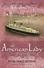 The American Lady (The Glassblower Trilogy) by Durst-Benning