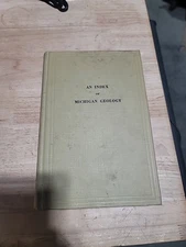 Michigan Geological Survey Index #50 Upper  & Lower Peninsula 1823-1955 Maps