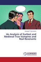 Vidanage P. Karunaratne | An Analysis Of Earliest And Medieval True Vampires...