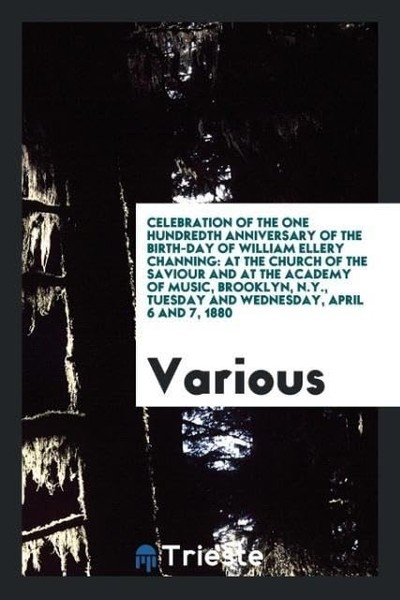 Celebration Of The One Hundredth Anniversary Of The Birth-Day Of William Ellery-image
