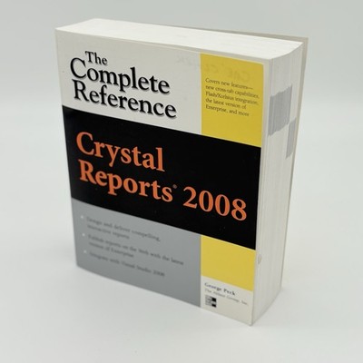 Crystal Reports 2008: The Complete Reference by George Peck (English) Paperback 