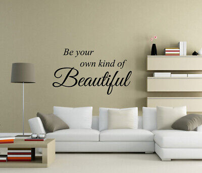 Be Your Own Kind Of Beautiful Wall Stickers Art E Decals Decor Uk Zx125 - Decals For Walls Uk