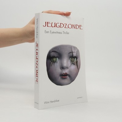 Jeugdzonde: Een Eyewitness Thriller  |  Wim Hendrikse