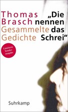»Die nennen das Schrei« Gesammelte Gedichte