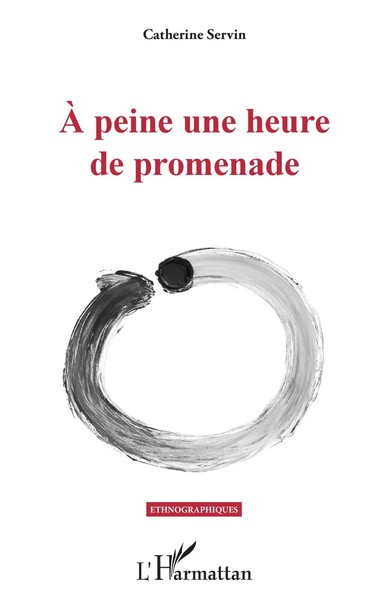À Peine Une Heure De Promenade | Catherine Servin | Taschenbuch | FranzöSisch-image