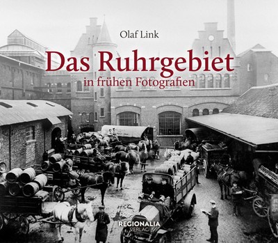 Das Ruhrgebiet in frühen Fotografien | Olaf Link | Buch | 112 S. | Deutsch