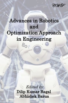 Bagal - Advances in Robotics and Optimization Approach in Engineering  - X555z