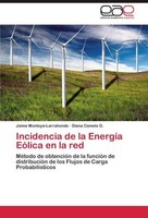 Incidencia De La EnergíA EóLica En La Red Jaime Montoya-Larrahondo