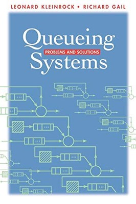 Queueing Systems: Problems and Solutions