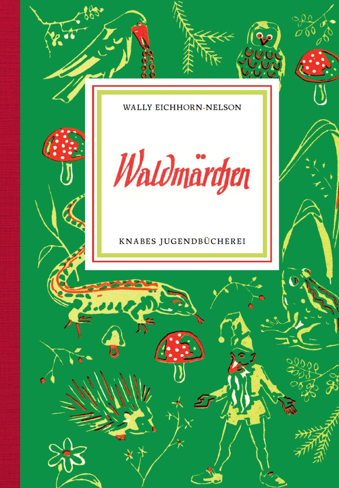 Waldmärchen, Wally Eichhorn-nelson