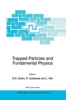 S. N. Atutov (U. A.) | Trapped Particles And Fundamental Physics | Buch (2002)