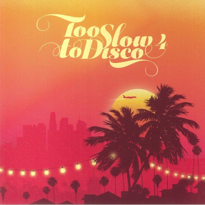 VARIOUS - Too Slow To Disco 4 - IMITED COLOURED VINYL 2XLP