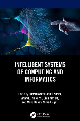 Intelligent Systems of Computing and Informatics by Samsul Ariffin Abdul Karim H