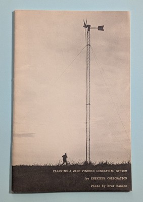 Planning A Wind-Powered Generating System - Enertech Corporation (1977 Pamphlet)