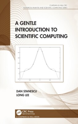 A Gentle Introduction To Scientific Computing