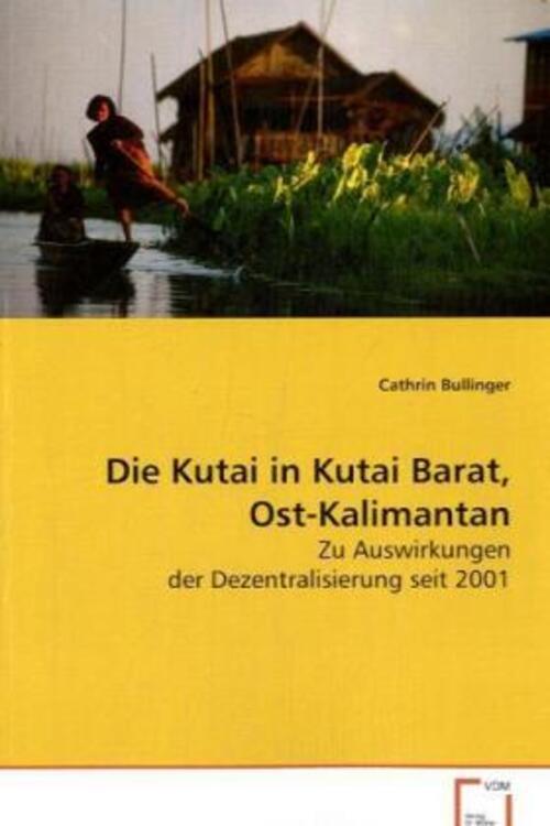 Thumbnail - Cathrin Bullinger | Die Kutai In Kutai Barat, Ost-kalimantan |