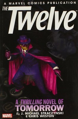 The Twelve 2 by Straczynski