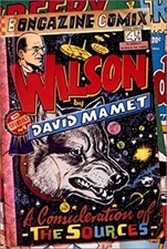 Wilson: a Consideration of the Sources Hardcover David Mamet