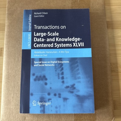 Transactions on Large-Scale Data- and Knowledge-Centered Systems XLVII: Special 