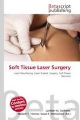 Soft Tissue Laser Surgery Lambert M. Surhone