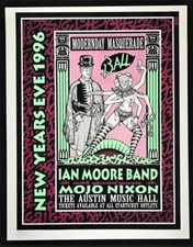 Ian Moore POSTER Mojo Nixon Silkscreen Signed Craig Oelrich Austin TX 1996 NYE