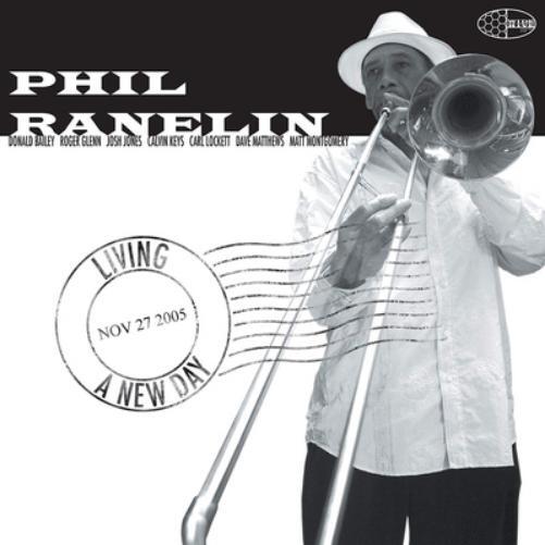Phil Ranelin Living a New Day (CD) Album