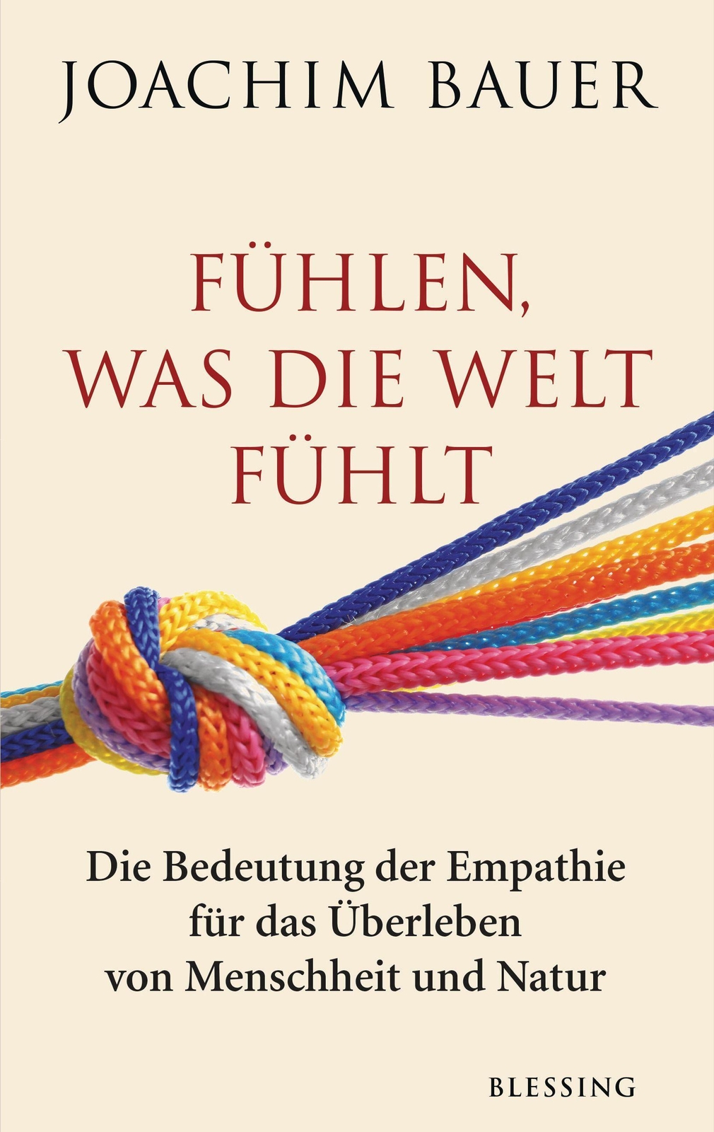 Thumbnail - Joachim Bauer / Fühlen, Was Die Welt Fühlt9783896676900