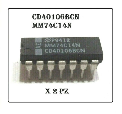 PZ 2 CD40106BCN CD40106 MM74C14N CIRCUITO INTEGRATO DIP14 National ...