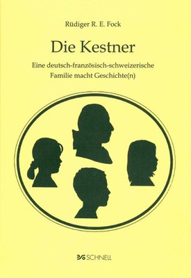 Rüdiger R E Fock | Die Kestner | Buch | Deutsch (2009) | 312 S. | Verlag Schnell