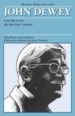 John Dewey The Later Works of John Dewey, Volume 4, 1925 (Paperback) (UK IMPORT)