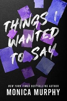 Things I Wanted to Say (Lancaster Prep, 1) von Murp... | Buch | Zustand sehr gut