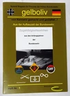 Gelboliv issue No. 1/Bundeswehr affiliation sign early days/Drost-Verlag