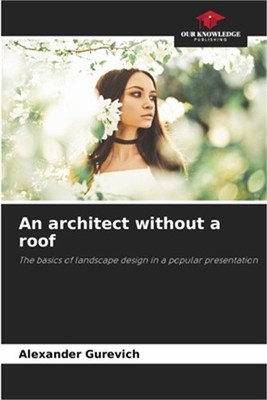 An architect without a roof (Paperback or Softback)