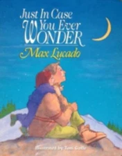 Just In Case You Ever Wonder - 0849975093, board book, Max Lucado