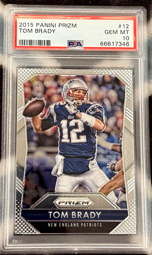 QTY Tom Brady 2015 Panini Prizm #12 PSA 10 GEM MINT New England Patriots Base