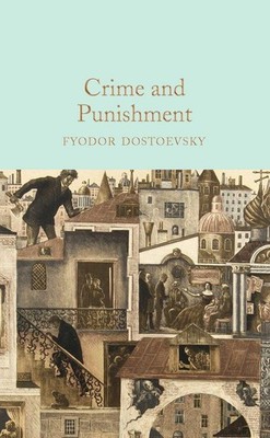 Fyodor Dostoevsky Crime and Punishment