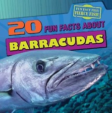 20 Fun Facts About Barracudas - Library Binding, by Niver Heather Moore - Good