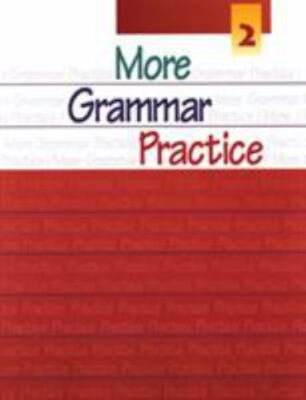 More Grammar Practice 2 by Sandra N. Elbaum (2000, Trade Paperback)