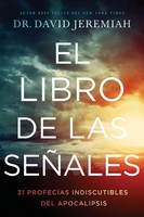 El Libro De Las Se¿¿Ales 31 Profec¿¿As Indiscutibles Del Apocalipsis Jeremiah