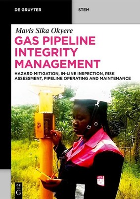 Gas Pipeline Integrity Management | Mavis Sika Okyere | Englisch | Taschenbuch