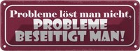 Blechschild 10X27 Cm Probleme LöSt Nicht Beseitigt Dekoration Spruch Zitat Deko