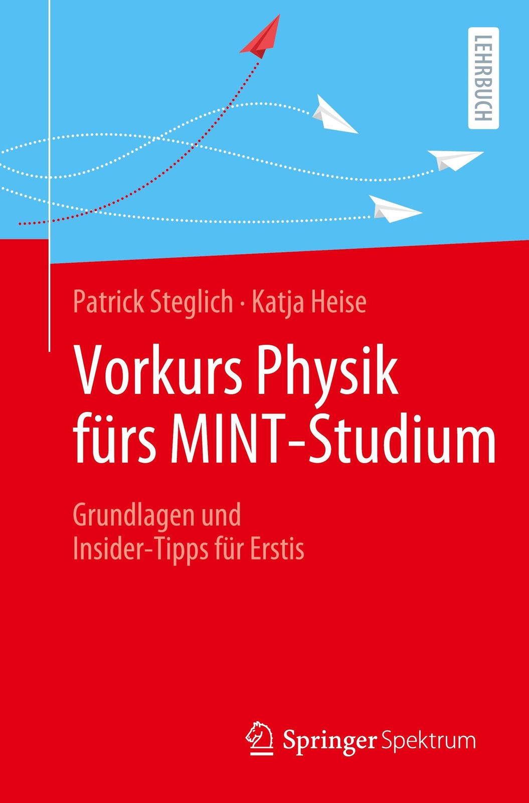 Thumbnail - Patrick Steglich (u. A.) | Vorkurs Physik Fürs Mint-studium |