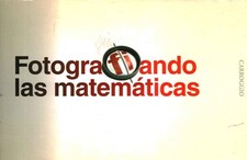 Fotografiando las matemáticas - José Luis Fernández (Carroggio) [2000]