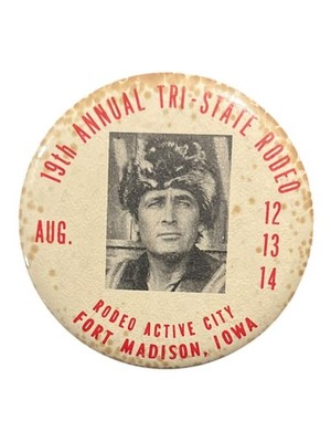 Vtg Tri-State Rodeo Fort Madison Iowa Pinback Button Fess Parker Daniel Boone