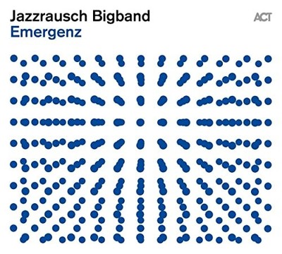 Jazzrausch Bigband Emergenz CD NEU