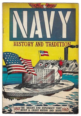 NAVY History and Tradition 1817-1865 STOKES WALESBY PROMOTIONAL COMIC BOOK 1959