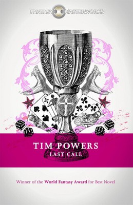 Last Call (Fantasy Masterworks) by Powers, Tim